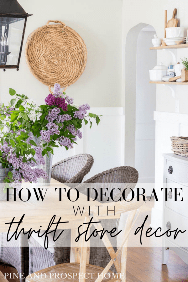 5 Ways to Decorate with Thrift Store Decor - Pine and Prospect Home