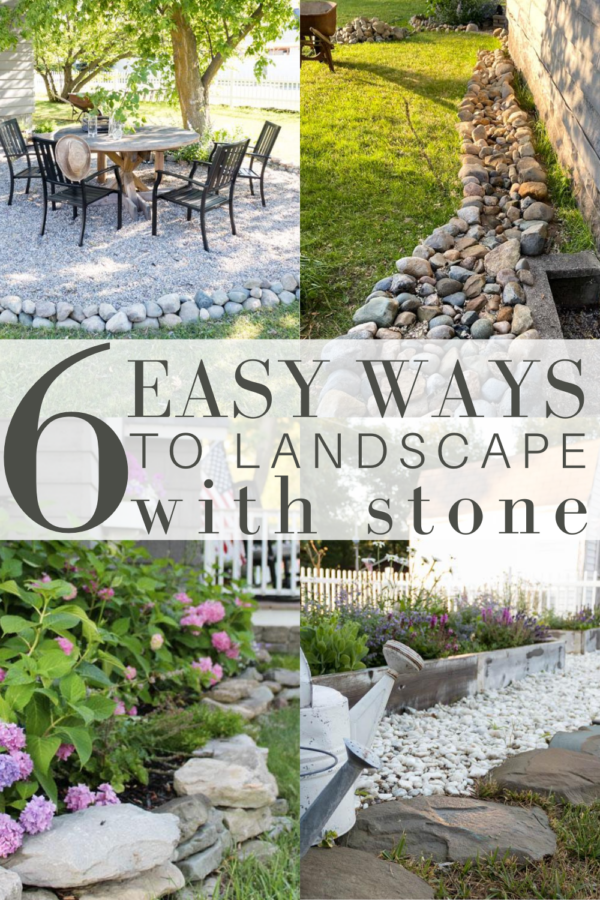 6 Easy Ways to Landscape with Stone - Pine and Prospect Home